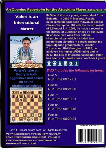An Opening Repertoire for the Attacking Player Lectures 5-9 - Chess Lecture - Volume 81