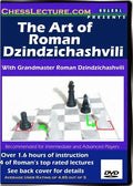 E-DVD The Art of Roman Dzindzichashvili - Chess Lecture - Volume 4