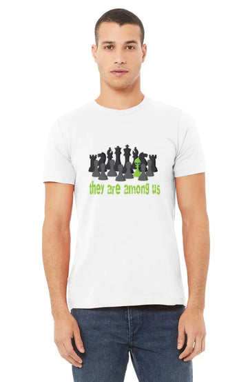 They Are Among Us T-Shirt