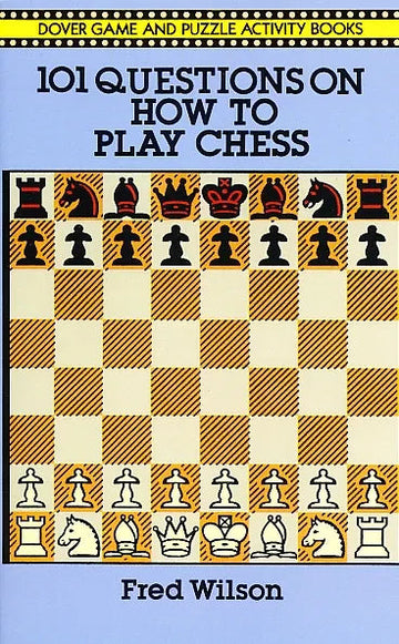 101 Questions On How To Play Chess