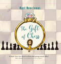 PRE-ORDER - The Gift of Chess: Enter the Magic World Where Hari Tells Her Story - HARDCOVER