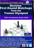 E-DVD Decisive First Round Matchups from the Tromso Olympiad - Chess Lecture - Volume 144