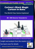 E-DVD - Carlsen's Black Magic & Carlsen in Baku - Chess Lecture - Volume 30