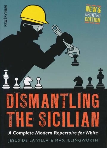 CLEARANCE - Dismantling the Sicilian - New and Updated Edition