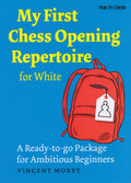 CLEARANCE - My First Chess Opening Repertoire for White