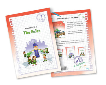 Chess - Easy to Learn, Fun to Play Workbook 2 - The Rules