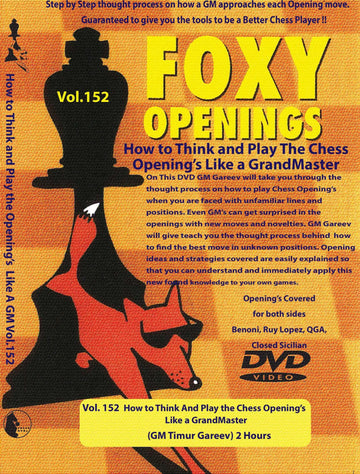 E-DVD FOXY OPENINGS - VOLUME 152 - How to Think And Play the Chess Openings Like a GrandMaster