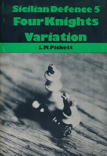 CLEARANCE - Sicilian Defence 5: Four Knights Variation