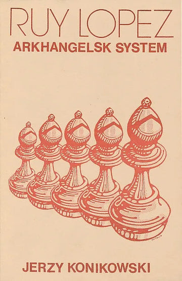 CLEARANCE - Arkhangelsk System in the Ruy Lopez