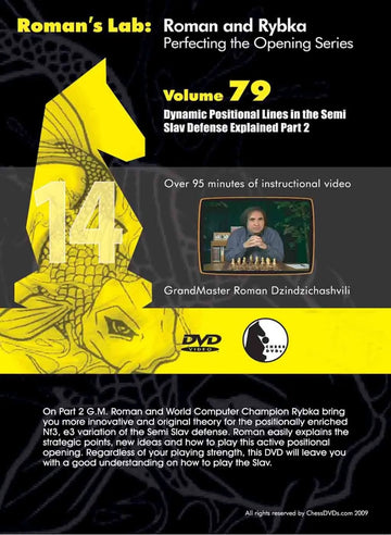 ROMAN'S LAB - VOLUME 79 - Dynamic Positional Lines in the Semi Slav Defense Explained - PART 2