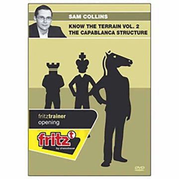 CLEARANCE - KNOW THE TERRAIN - The Capablanca Structure - Sam Collins - VOLUME 2
