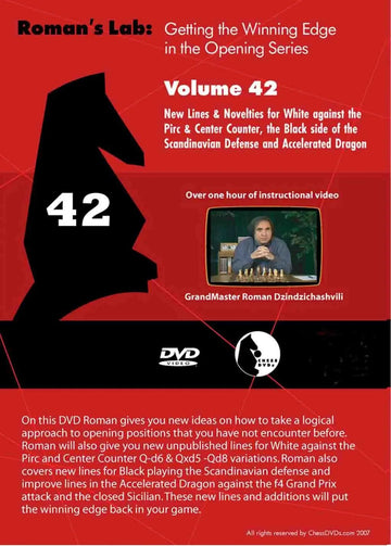 ROMAN'S LAB - VOLUME 42 - New Lines & Novelties for White against the Pirc and Center Counter, and Black side of Scandinavian Defense & Accelerated Dragon
