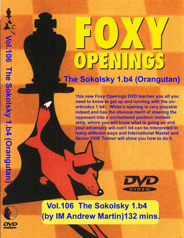 FOXY OPENINGS - VOLUME 106 - The Sokolsky Opening - 1.b4