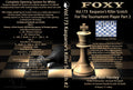 Foxy Openings - Volume 173 - Kasparov's Killer Scotch For the Tournament Player - Volume 2