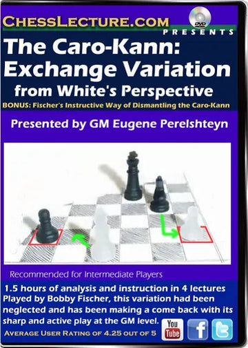 E-DVD The Caro-Kann Exchange Variation from White's Perspective - Chess Lecture Volume 112