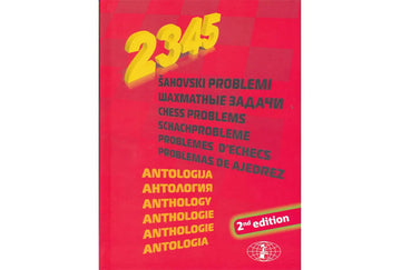 Anthology of Chess Problems 2345
