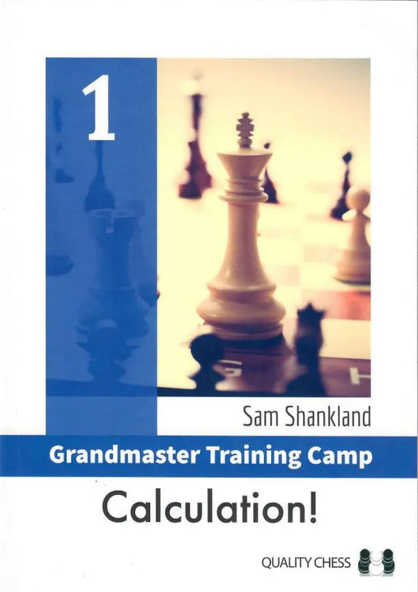 Grandmaster Training Camp 1 – Calculation