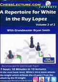 A Repertoire for White in the Ruy Lopez - Chess Lecture - Volume 183 - 2 DVDs