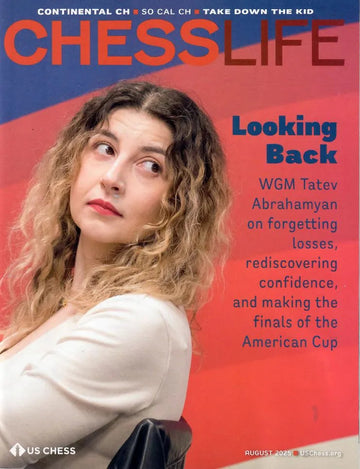 Chess Life Magazine - August 2025 Issue