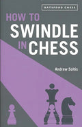 How to Swindle in Chess