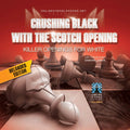 CLEARANCE - Crushing Black with the Scotch Opening - EMPIRE CHESS