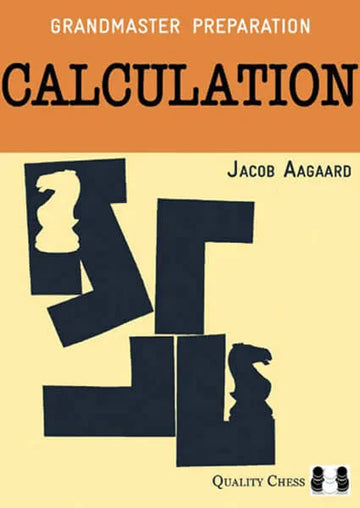 Grandmaster Preparation - Calculation - Second Edition - PAPERBACK