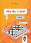 Play the Dutch! - Part 2