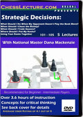 Strategic Decisions - Chess Lecture - Volume 3