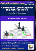 A Poisonous System Against the KID Fianchetto - Chess Lecture - Volume 29