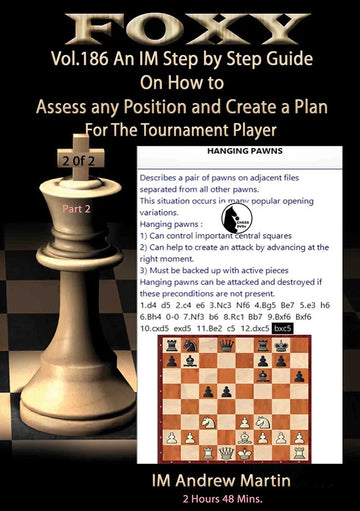 E-DVD FOXY OPENINGS - Volume 186 - Assess Any Position and Create a Plan #2