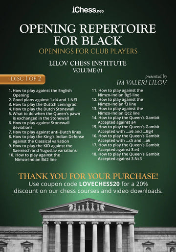 CLEARANCE - Lilov Chess Institute - #1 - Openings for Club Players - 4 DVDs - IM Valeri Lilov - Over 18 Hours of Content!