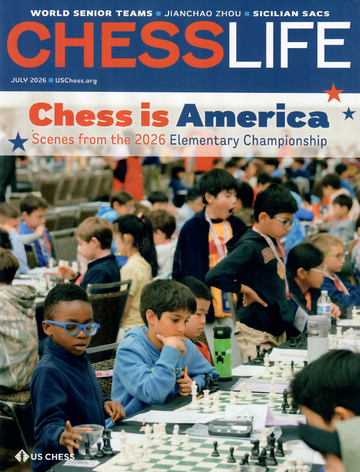 Chess Life Magazine - July 2026 Issue