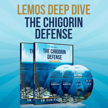 CLEARANCE - Lemos Deep Dive - #5 - Chigorin Defense- GM Damian Lemos - Over 8 Hours of Content!