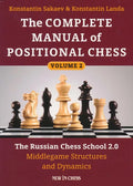 The Complete Manual of Positional Chess - Volume 2