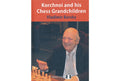 Korchnoi and his Chess Grandchildren - HARDCOVER