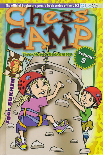 Chess Camp - VOLUME 5