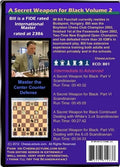E-DVD A Secret Weapon for Black (Scandinavian Defense) - 2 DVD's - Chess Lecture - Volume 17