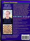 E-DVD Pawn Strategy - Chess Lecture - Volume 128