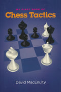 SHOPWORN - My First Book of Chess Tactics