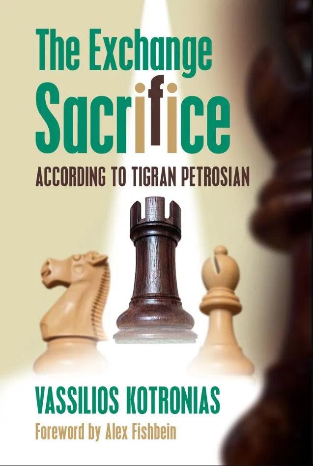 SHOPWORN - The Exchange Sacrifice According to Tigran Petrosian – US ...
