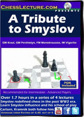 A Tribute to Smyslov - Chess Lecture - Volume 88