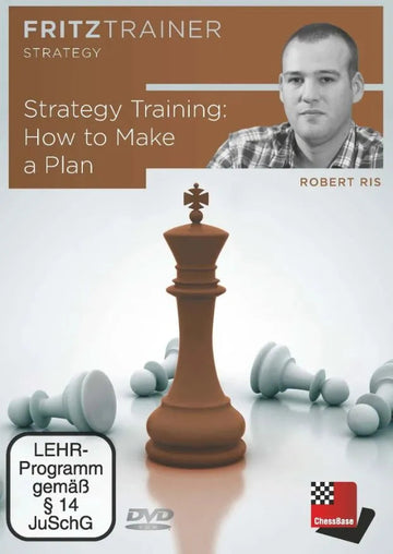 DOWNLOAD - FRITZ TRAINER - Strategy Training - How to Make a Plan - Robert Ris