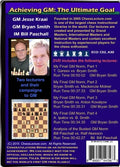 E-DVD Achieving GM - The Ultimate Goal - 2 DVDs - Chess Lecture - Volume 123