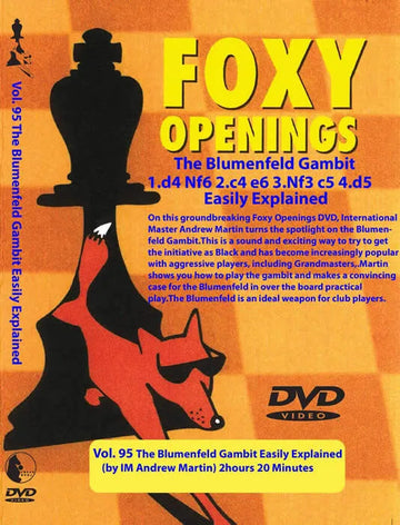 E-DVD FOXY OPENINGS - VOLUME 95 - The Blumenfeld Gambit