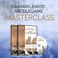 CLEARANCE - MASTERCLASS - Damian Lemos' Middlegame Chess Masterclass - GM Damian Lemos - Over 9 hours of Content! - Volume 5