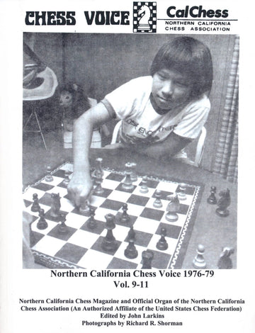 Northern California Chess Voice - 1976-1979 Vol. 9-11