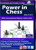 Power in Chess - Chess Lecture - Volume 172 - 2 DVDs
