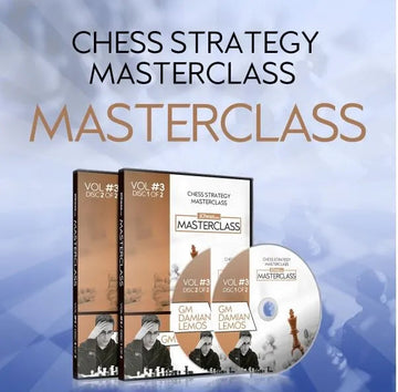 MASTERCLASS - Damian Lemos' Strategy Chess Masterclass - GM Damian Lemos - Over 9 hours of Content! - Volume 3