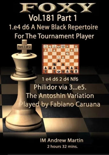 E-DVD FOXY OPENINGS - Volume 181 - 1. e4 d6 - a New Black Repertoire for the Tournament Player - Part 1