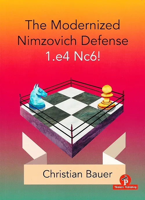 CLEARANCE Modernized Nimzovich Defense 1.e4 Nc6